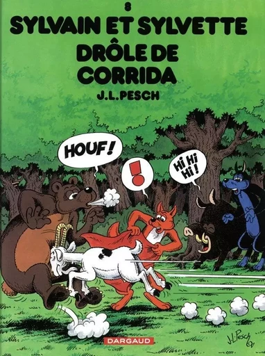 Sylvain et Sylvette - Tome 8 - Drole de corrida -  Pesch Jean-Louis - DARGAUD