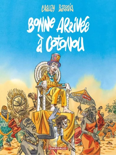 Bonne arrivée à Cotonou - Tome 0 - Bonne arrivée à Cotonou -  Barrois - DARGAUD