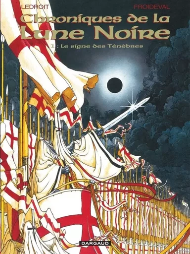 Les Chroniques de la Lune noire - Tome 1 - Le Signe des ténébres -  Froideval François - DARGAUD