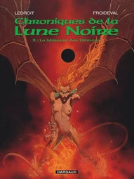 Les Chroniques de la Lune noire - Tome 3 - La Marque des Démons