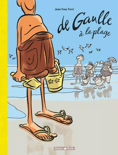 De Gaulle à la plage -  Ferri Jean-Yves - DARGAUD