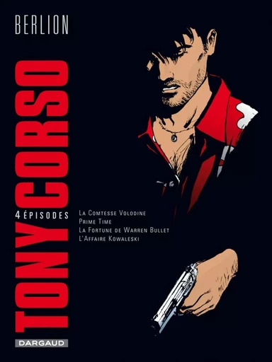 Tony Corso - Intégrales - Tome 0 - 4 Épisodes -  Berlion Olivier - DARGAUD