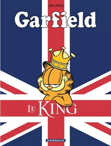 Garfield - Le King -  Davis Jim - DARGAUD