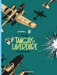 Les aventures de Tanguy et Laverdure - Intégrales - Tome 8 - Retour au Sarrakat