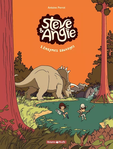 Steve & Angie - Tome 1 - Enzymes Sauvages -  Perrot Antoine - DARGAUD