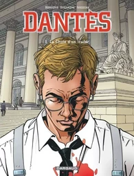 Dantès - Tome 1 - La Chute d'un trader