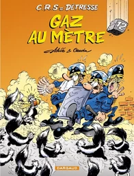 C.R.S = Détresse - Tome 12 - Gaz au mètre