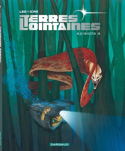 Terres lointaines - Tome 3 - Épisode 3 -  LEO - DARGAUD