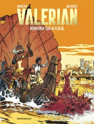 Valérian - Tome 4 - Bienvenue sur Alflolol