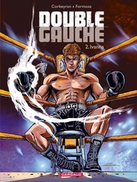 Double Gauche - Tome 2 - Ivanna