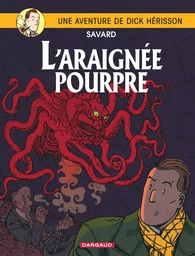 Dick Herisson - Tome 11 - L'Araignée pourpre