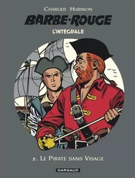 Barbe-Rouge - Intégrales - Tome 5 - Le Pirate sans visage