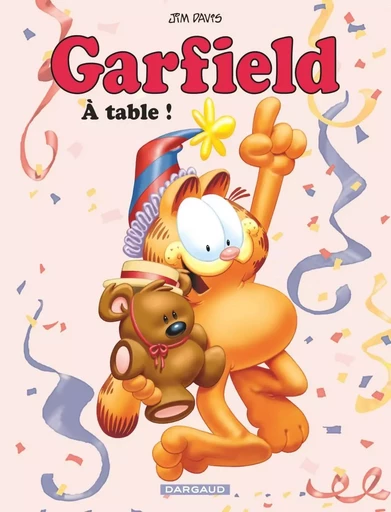 Garfield - À table ! -  Davis Jim - DARGAUD