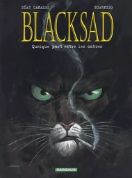 Blacksad - Tome 1 - Quelque part entre les ombres