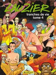 Tranches de vie - Tome 4 - Tranches de vie - tome 4