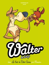 Walter le loup - Tome 1 - Bébé Garou