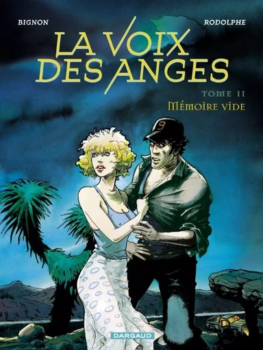 La Voix des anges - Tome 2 - Mémoire vide -  Rodolphe - DARGAUD