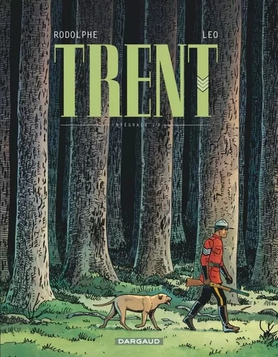 Trent - Intégrales - Tome 1 - Trent - Intégrale tome 1 -  Rodolphe - DARGAUD