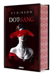 Dot de sang (relié collector) - Tome 01