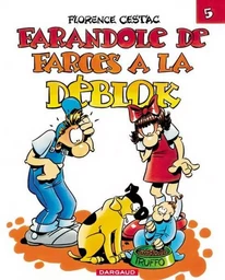 Les Déblok  - Tome 5 - Farandole de farces à la Déblok