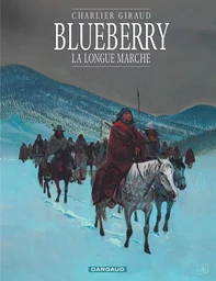 Blueberry - Tome 19 - La Longue Marche