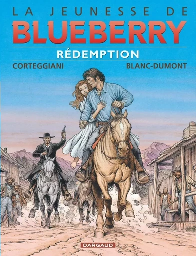 La Jeunesse de Blueberry - Tome 19 - Rédemption -  Corteggiani François - DARGAUD