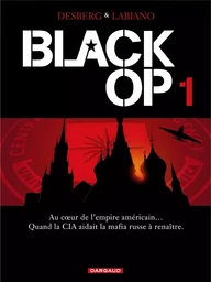 Black Op - saison 1 - Tome 1 - Black Op - tome 1