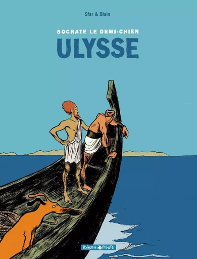 Socrate le demi-chien - Tome 2 - Ulysse -  Sfar Joann - DARGAUD