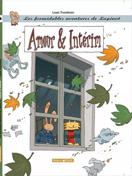 Les Formidables Aventures de Lapinot - Tome 4 - Amour et Intérim