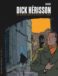 Dick Herisson - Intégrales - Tome 1 - Volume 1