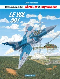 Les Chevaliers du ciel Tanguy et Laverdure - Tome 3 - Le Vol 501