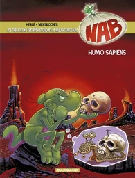 Les Tribulations apeupréhistoriques de Nabuchodinosaure - Tome 4 - Humo Sapiens