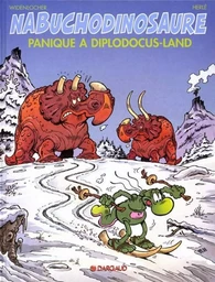 Les Tribulations apeupréhistoriques de Nabuchodinosaure - Tome 7 - Panique à Diplodocus-land