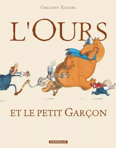 L'Ours et le petit garçon - Tome 1 - L'Ours et le petit garçon -  ROGERS - DARGAUD