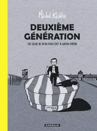 Deuxième génération - Tome 0 - Deuxième génération - Ce que je n'ai pas dit à mon père