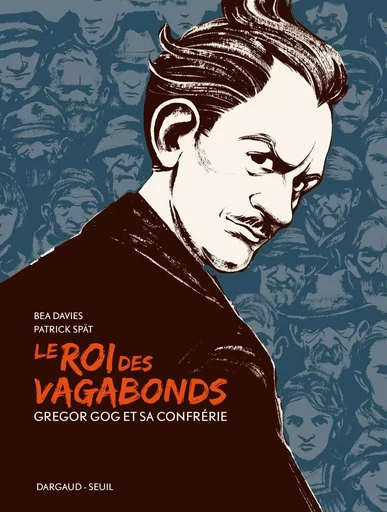 Le Roi des vagabonds -  Spät Patrick - DARGAUD