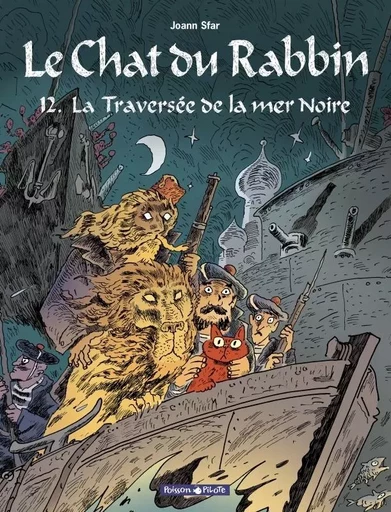 Le Chat du Rabbin  - Tome 12 - La Traversée de la mer Noire -  Sfar Joann - DARGAUD