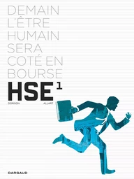 H.S.E - Tome 1 - H.S.E. - tome 1