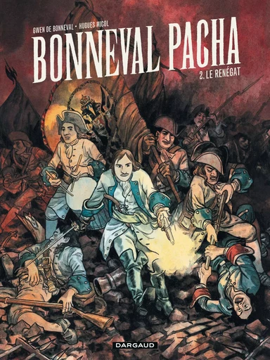 Bonneval Pacha - Tome 2 - Le Renégat -  de Bonneval Gwen - DARGAUD