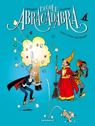 Ecole Abracadabra (L') - Nouvelle édition - Tome 1 - Têtue comme une formule