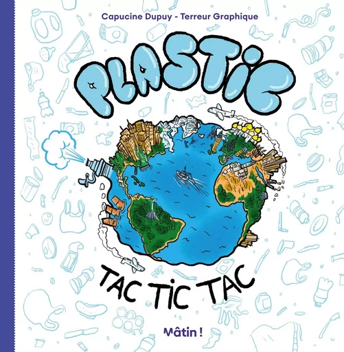 Plastic Tac Tic Tac -  Dupuy Capucine - DARGAUD