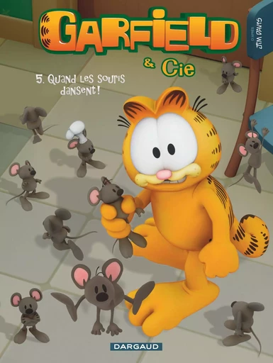 Garfield & Cie - Tome 5 - Quand les souris dansent -  Davis Jim - DARGAUD