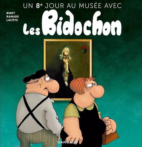 Un huitième jour au musée avec les Bidochon, tome 8 -  Binet Christian,  Ramade Patrick,  Lacôte Pierre - DARGAUD