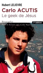 Carlo Acutis le geek de Jésus 