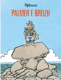 Jack Palmer - Tome 15 - Palmer en Bretagne