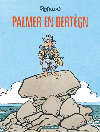 Jack Palmer - Tome 15 - Palmer en Bretagne -  Pétillon René - DARGAUD