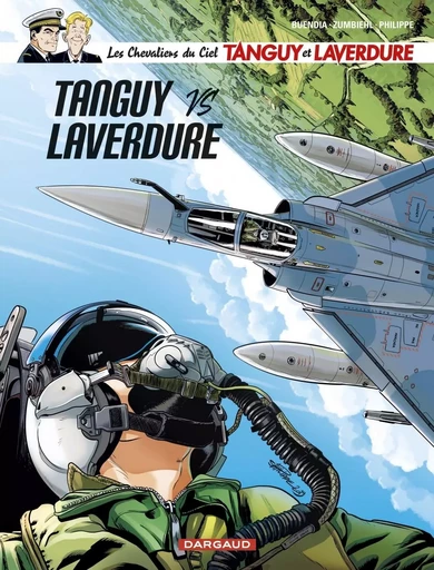 Les Chevaliers du ciel Tanguy et Laverdure - Tome 9 - Tanguy VS Laverdure -  Buendia Patrice,  Zumbiehl Frédéric - DARGAUD