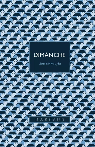 Dimanche  - Tome 0 - Dimanche -  McNaught Jon - DARGAUD