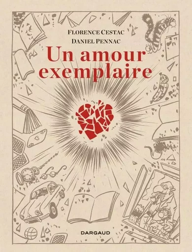 Un amour exemplaire - Tome 0 - Un amour exemplaire (EDITION SPECIALE ) -  Pennac Daniel - DARGAUD