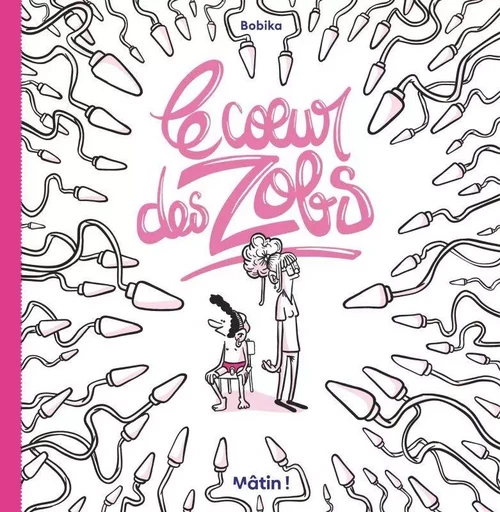 Le coeur des zobs -  BOBIKA - DARGAUD